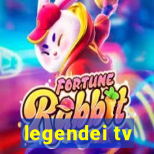 legendei tv